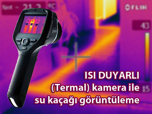 Termal kamera su kaçağı tespiti